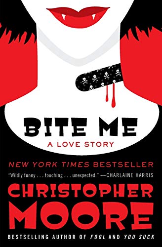 Bite Me: A Love Story (Bloodsucking Fiends, 3) von William Morrow